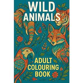 Målarbok med vilda djur: För vuxna