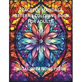 Fridfulla Mandala Mönster Målarbok för Vuxna