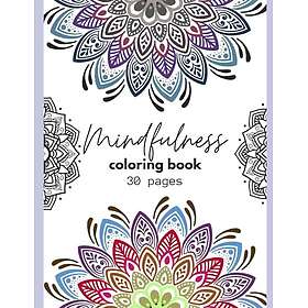 Mindfulness målarbok för vuxna: 30 sidor