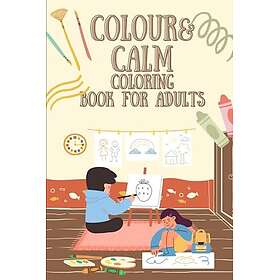 Färg & lugn: Målarbok för tonåringar och vuxna