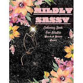 Lite fräck: En målarbok för vuxna