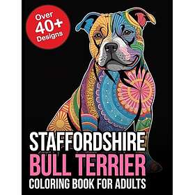 Staffordshire Bull Terrier målarbok för vuxna