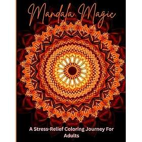 Mandala Magic: En stressreducerande färgläggningsresa för vuxna