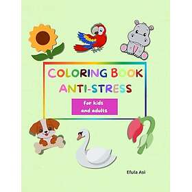 Målarbok Anti-Stress: För Barn och Vuxna