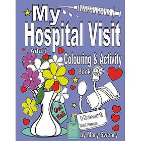 Sjukhus målarbok för vuxna: Mitt sjukhusbesök