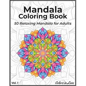 Mandala Coloring Book: 50 Avkopplande Mandala för Vuxna