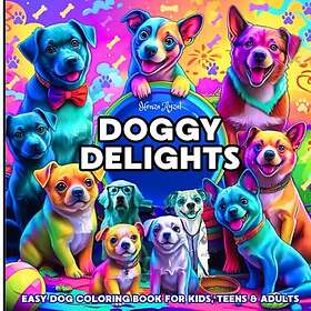 Doggy Delights: Enkel hundmålarbok för barn, tonåringar och vuxna