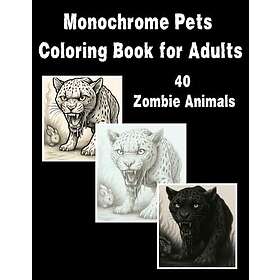 Monokroma Husdjur Målarbok för Vuxna. 40 Halloween Djur.: Zoombie.