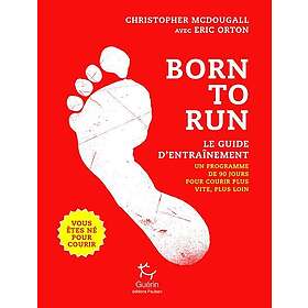 Born to run Le guide d'entrainement Tome 2 (Broché)