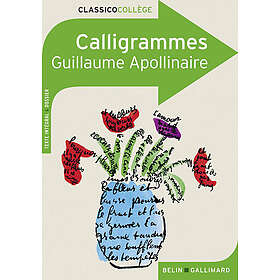 Calligrammes Poèmes de la paix et de la guerre (1913-1916) (Broché)