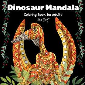 Dinosaur Mandala: Målarbok för vuxna