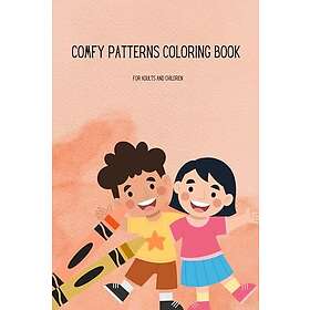 Comfy Patterns Målarbok för Vuxna och Barn