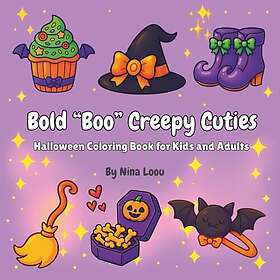 Bold Boo Creepies Cuties: Halloween målarbok för barn och vuxna