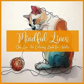 Mindful Lines: One -Line Art Coloring Book for Adults