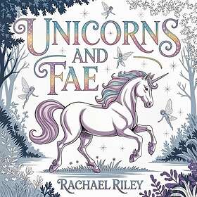Unicorns and Fae: En fantasy målarbok för vuxna