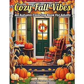 Mysiga höstvibbar: En höstfärgbok för vuxna