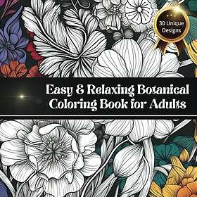 Botanisk målarbok för vuxna: Enkla och avkopplande blomdesigner