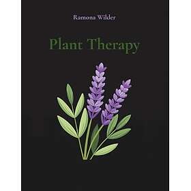 Plant Therapy: En Lugnande Botanisk Målarbok för Vuxna