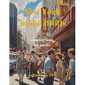 New York på 1960-talet Målarbok för Vuxna