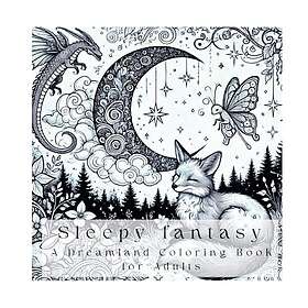 Sömnig fantasi: En Dreamland målarbok för vuxna