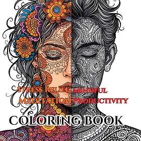 Coloring Book: Mindful Productivity: Coloring Book for Adults