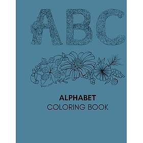 Alfabet målarbok för vuxna: Blommig alfabetmålning