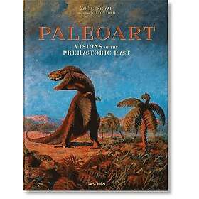 Paleoart. Visions of the Prehistoric Past