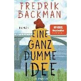 Eine ganz dumme Idee
