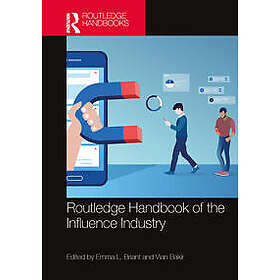 Routledge Handbook of the Influence Industry