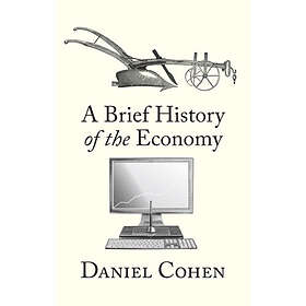 A Brief History of the Economy