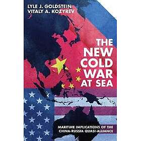 The New Cold War at Sea