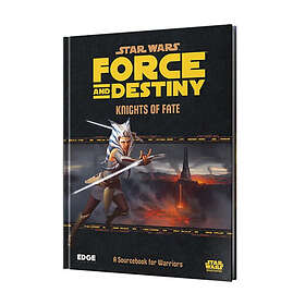 Star Wars RPG: Force and Destiny - Knights of Fate Roleplaying Game