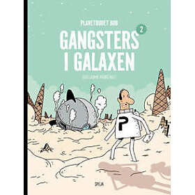 Planetbudet Bob : Gangsters i Galaxen