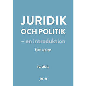Juridik och politik – en introduktion