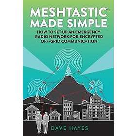 Meshtastic Made Simple
