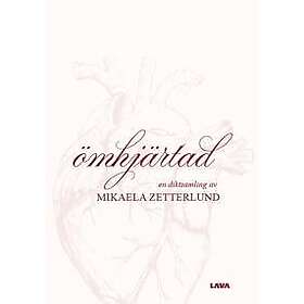 Ömhjärtad Zetterlund, Mikaela