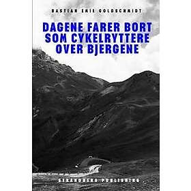 Dagene farer bort som cykelryttere over bjergene
