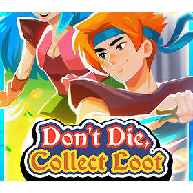 Don't Die, Collect Loot (PC)