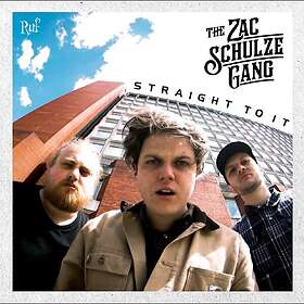 The Zac Schulze Gang Straight To It LP/Vinyl