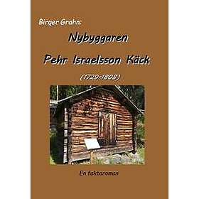 Nybyggaren Pehr Israelsson Käck