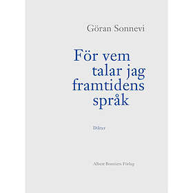 För vem talar jag framtidens språk (inbunden)