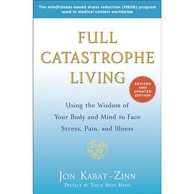 Full Catastrophe Living (Revised Edition) (häftad, eng)