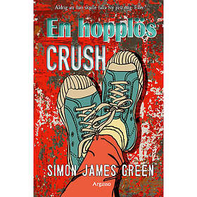 En hopplös crush (inbunden)