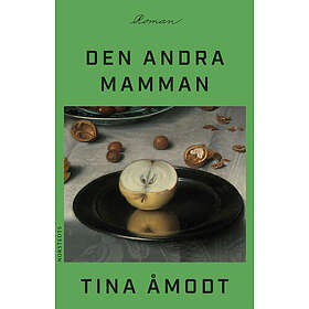 Den andra mamman (inbunden)