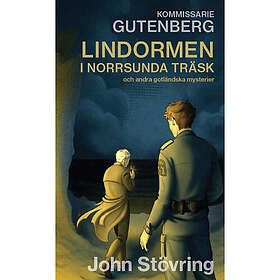 Kommissarie Gutenberg och Lindormen i Norrsunda träsk och andra gotländska mysterier (häftad)