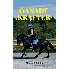 Oanade krafter (bok, storpocket)