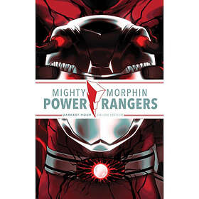 Mighty Morphin Power Rangers: Darkest Hour Deluxe Edition (inbunden, eng)