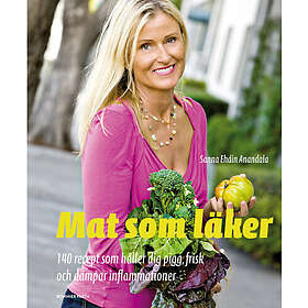 Mat som läker : 140 recept som håller dig pigg, frisk och dämpar inflammationer (bok, danskt band)