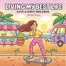 Forlaget Cozy Coloring - Amelia Green: Living My Best Life Malebog