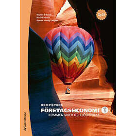 Kompetens Företagsekonomi nivå 1 Kommentarer och lösningar